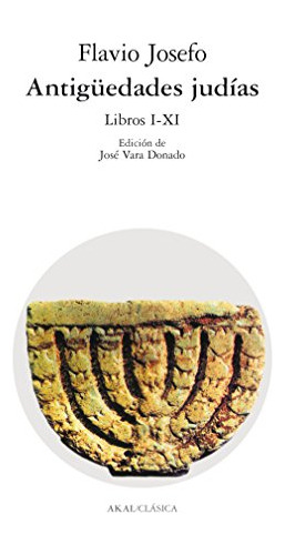 Antiguedades Judías, Flavio Josefo, Ed. Akal