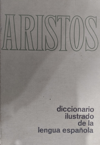 Aristos / Diccionario Ilustrado  Lengua Española / Sopena#26
