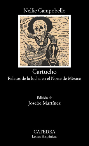 Libro Cartucho Relatos De La Lucha En El Norte De Mexico