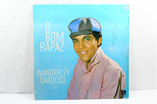 Lp Vinil - Wanderley Cardoso - O Bom Rapaz