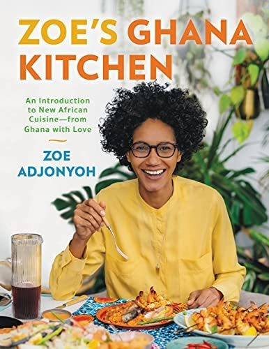 Book : Zoes Ghana Kitchen An Introduction To New African...