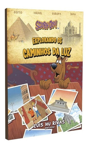 Scooby-doo Explorando Os Caminhos Da Luz - Autor Luis Hu Rivas - Editora Boa Nova - Livro Espírita Infantojuvenil