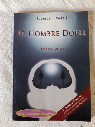 El Hombre Doble - Dedicado Por Autor Eduardo  Vadell 