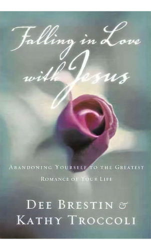 Falling In Love With Jesus Workbook, De Dee Brestin. Editorial Thomas Nelson Publishers, Tapa Blanda En Inglés