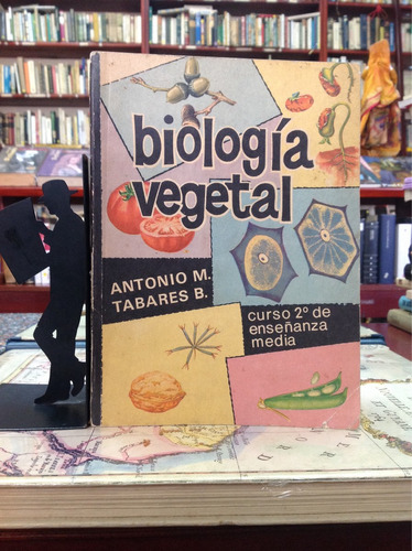Biología Vegetal. Antonio Tabares. Botánica