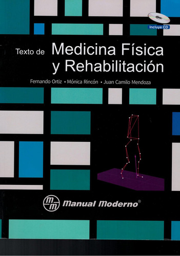 Texto De Medicina Física Y Rehabilitación. Incluye Cd