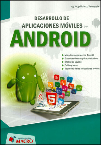 Desarrollo De Aplicaciones Moviles Con Android, De Nolasco Jorge. Editorial Macro, Tapa Blanda En Español, 2014