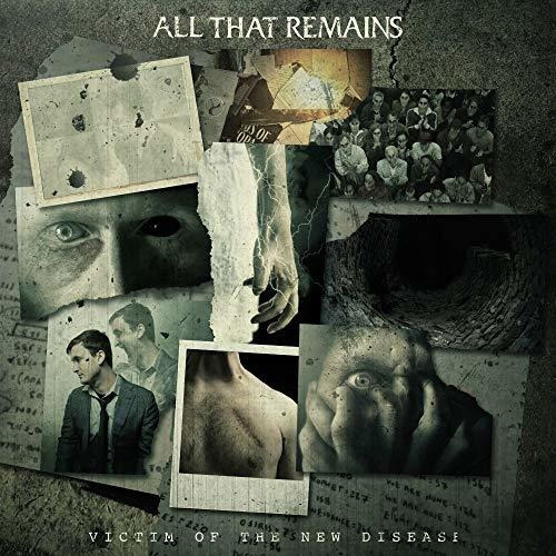 Cd Victim Of The New Disease - All That Remains