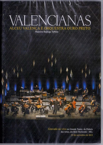 Dvd Alceu Valença E Orquestra Ouro Preto - Valencianas