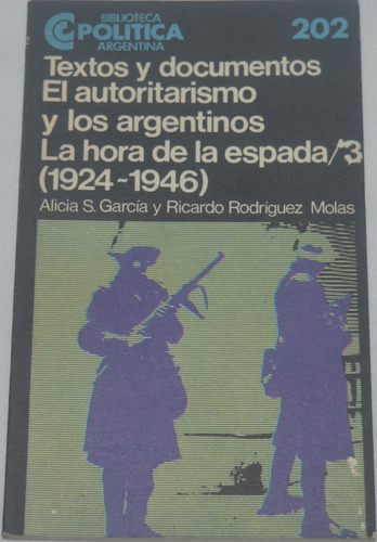 El Autoritarismo La Hora De La Espada/3 1924-1946 García G26