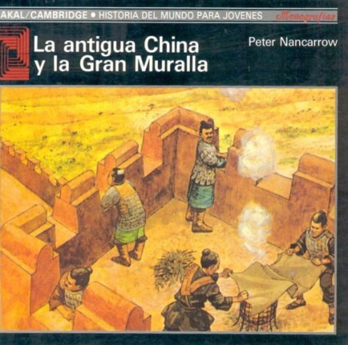 Libro - Antigua China Y La Gran Muralla 