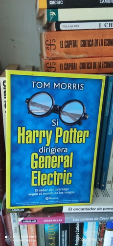 Si Harry Potter Dirigiera General Electric. Tom Morris