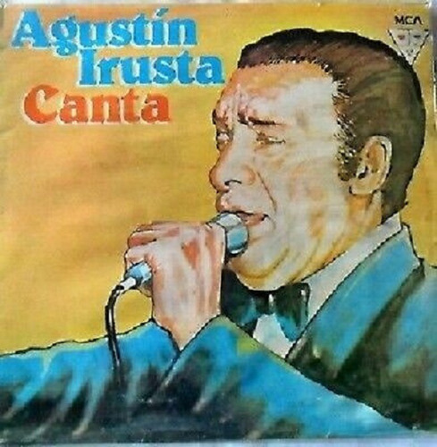 Agustin Irusta Canta Lp Vinilo Tango 1981