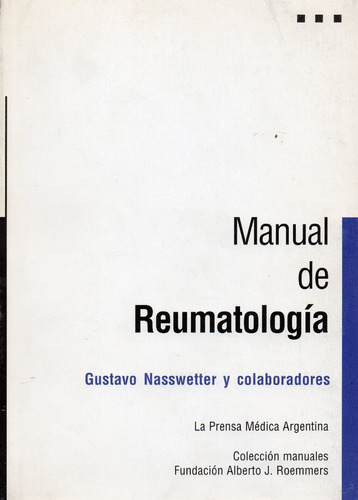 Manual De Reumatología. Nasswetter Prensa Medica Argentina