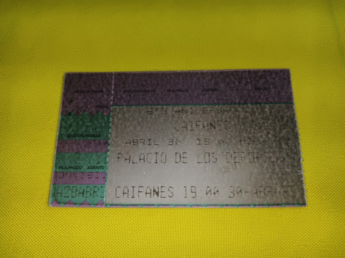 Boleto Caifanes Palacio De Los Deportes 30 De Abril De 1993