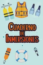 Comprar Libro De Inmersiones De Buceo: Cuaderno De Buceo Submarinism