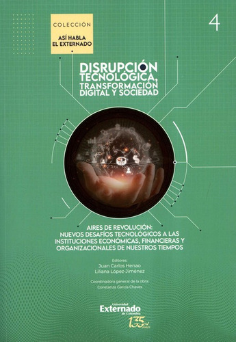 Disrupcion Tecnologica (iv)transformacion Digital Y Sociedad