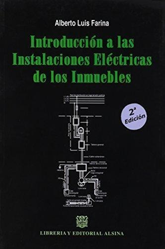 Introduccion A Las Instalaciones Electricas De Los Inmuebles
