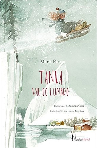 Tania. Val De Lumbre - Maria Parr