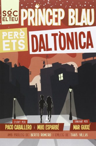 Soc El Teu Princep Blau Però Ets Daltònica: Amor Daltònic: 1