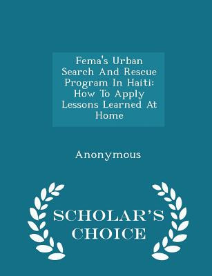 Libro Fema's Urban Search And Rescue Program In Haiti: Ho...