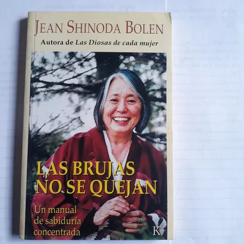 Las Brujas No Se Quejan Jean Shinoda Bolen