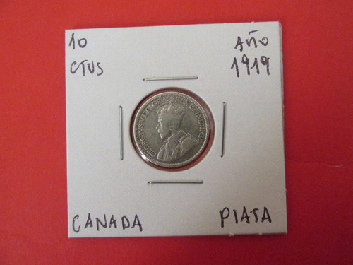 Antigua Moneda Canada 10  Centavos De Plata Año 1919