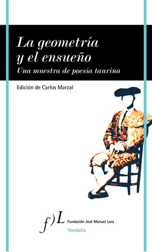 La Geometría Y El Ensueño (libro Original)