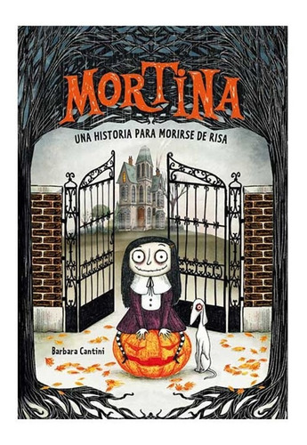 Mortina No. 1 / Una Historia Para Morirse De Risa