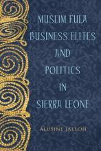 Libro Muslim Fula Business Elites And Politics In Sierra ...