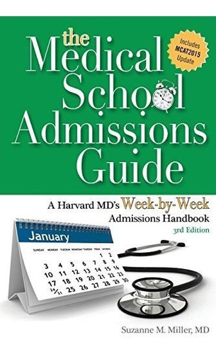 Book : The Medical School Admissions Guide A Harvard Mds...