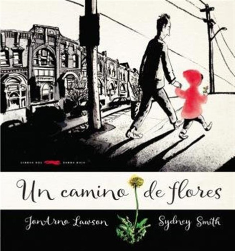 Un Camino De Flores - Lawson,jonarno