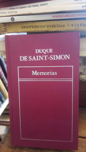 Memorias - Duque De Saint - Simon