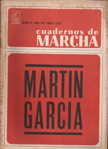 Cuadernos De Marcha-martín García-n° 21 Enero 1969