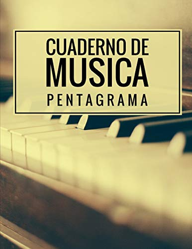 Cuaderno De Musica Pentagrama: Libreta Notacion Musical Tama