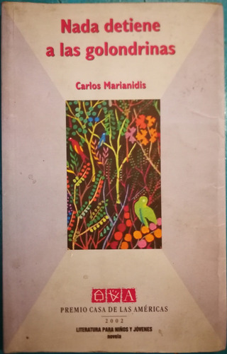 Nada Detiene A Las Golondrinas - Carlos Marianidis