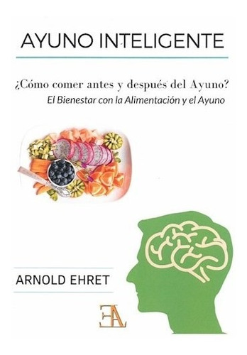 Ayuno Inteligente (coleccion Salud Natural)