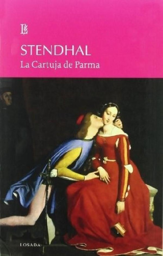 Libro - Cartuja De Parma, La - Stendhal