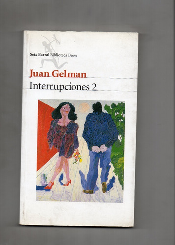 Interrupciones 2 - Juan Gelman-