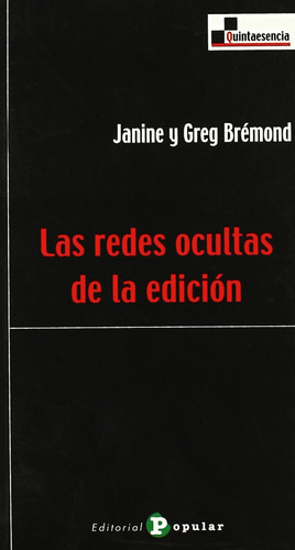 Las Redes Ocultas De La Edición Bremond, Greg/bremond, Jani