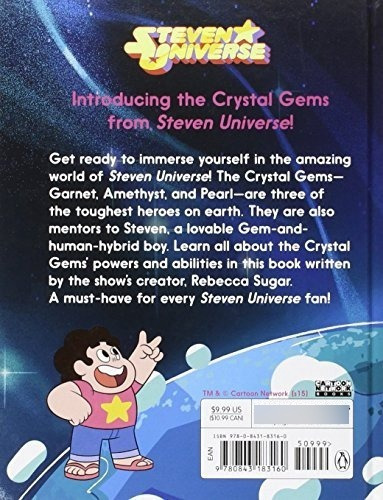 Guide To The Crystal Gems Steven Universe - Rebecca Sugar