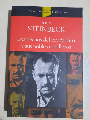 Los Hechos Del Rey Arturo Y Sus Nobles Caballeros. Steinbeck