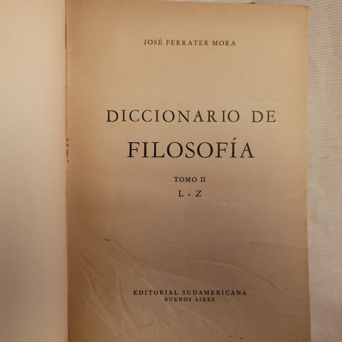 Imagen 6 de 9 de Diccionario De Filosofia Jose Ferrater Mora 2 Tomos T/dura
