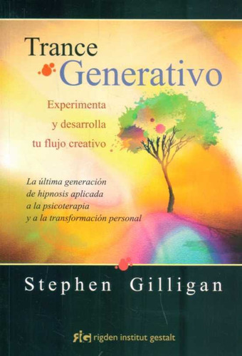Trance Generativo Gilligan, Stephen