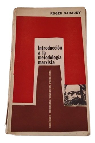 Libro Introducción A La Metodología Marxista Roger Garaudy