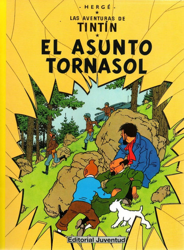 Libro: Las Aventuras De Tintín - El Asunto Tornasol - Hergé