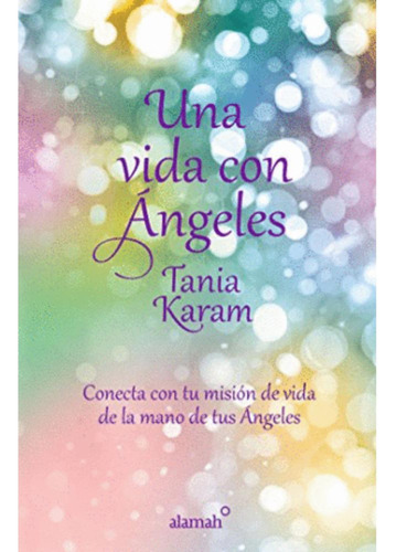 Libro: Una Vida Con Ángeles