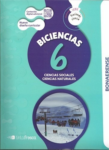 Libro Biciencias 6 Sociales-naturales Bonaerense  Haciendo C