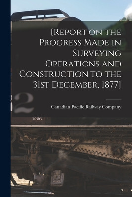 Libro [report On The Progress Made In Surveying Operation...