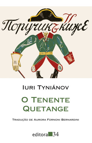 Livro: O Tenente Quetange, Iuri Tyniánov